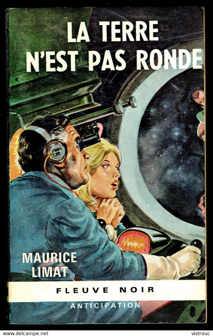 "La Terre N'est Pas Ronde", Par Maurice LIMAT - Fleuve NOIR  N° 296 - 1966. - Le Masque SF