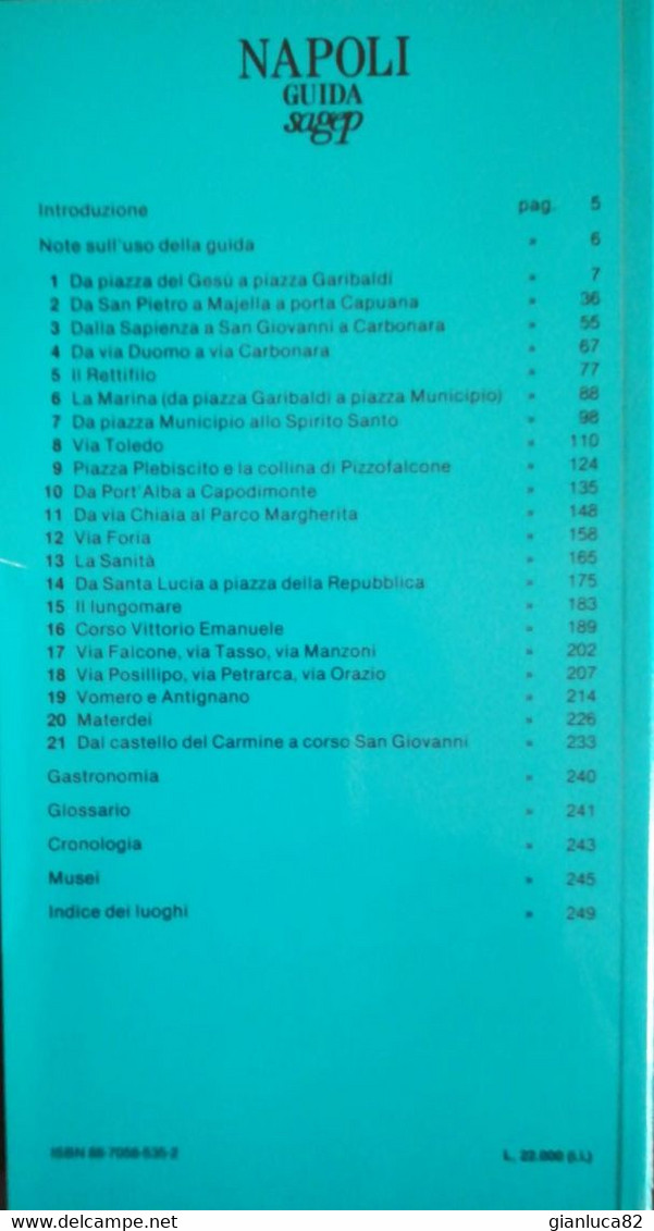 Napoli Guida Sagep Di Ornella Cirillo, Maria De Luca, Maria Gabriella Pezone 1994 Come Da Foto Come Nuovo Ricco Di Foto - Arts, Architecture