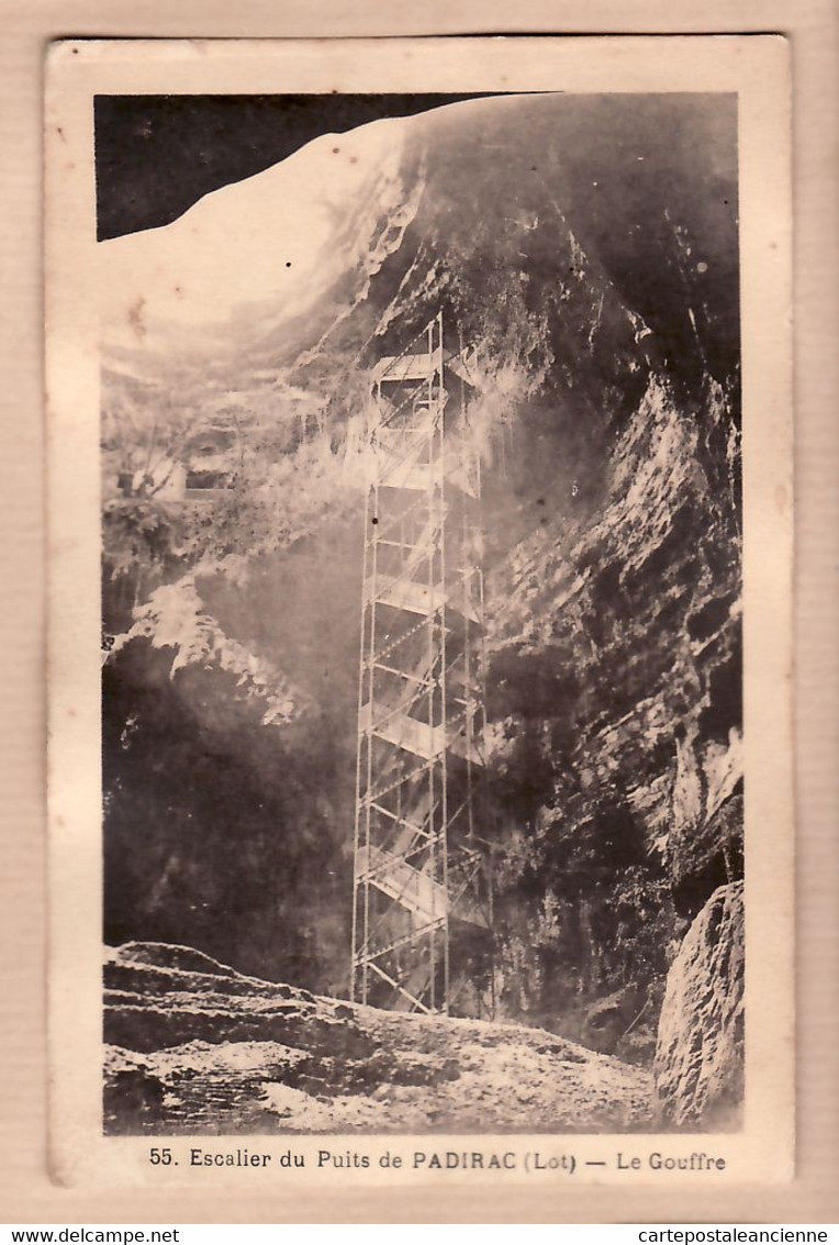 X46134 ⭐ Gouffre De PADIRAC 46-Lot Escalier Du Puits 1932 à RIOL à La BORIE Curemonte Correze - PETIT PARIS 55 - Padirac