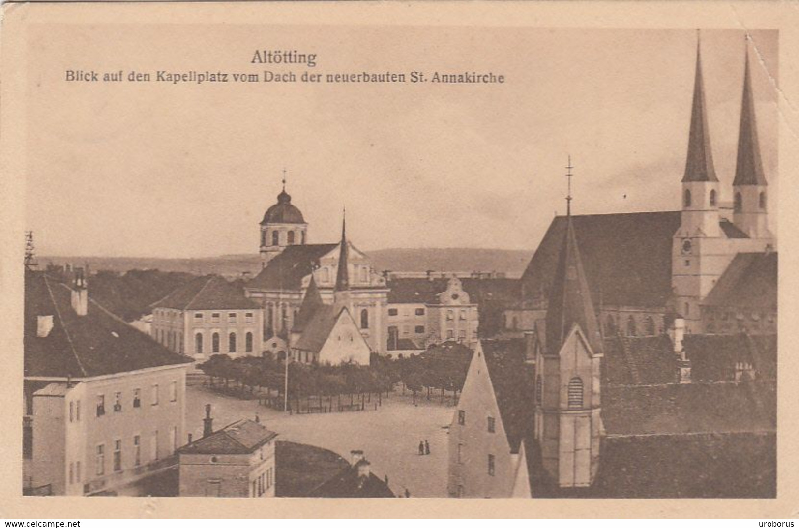 GERMANY - Altötting 1915 - Blick Auf Den Kapellplatz Vom Dach Der Neuerbauten St. Annakirche - Altoetting