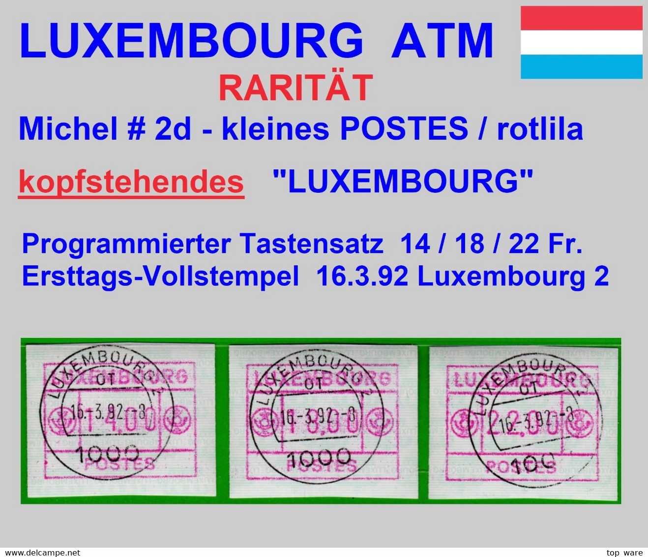 Luxemburg Timbres ATM 2 RARITÄT => Kopfstehendes LUXEMBOURG Tastensatz 14/18/22 Ersttag 16.3.92 Frama Automatenmarken - Postage Labels