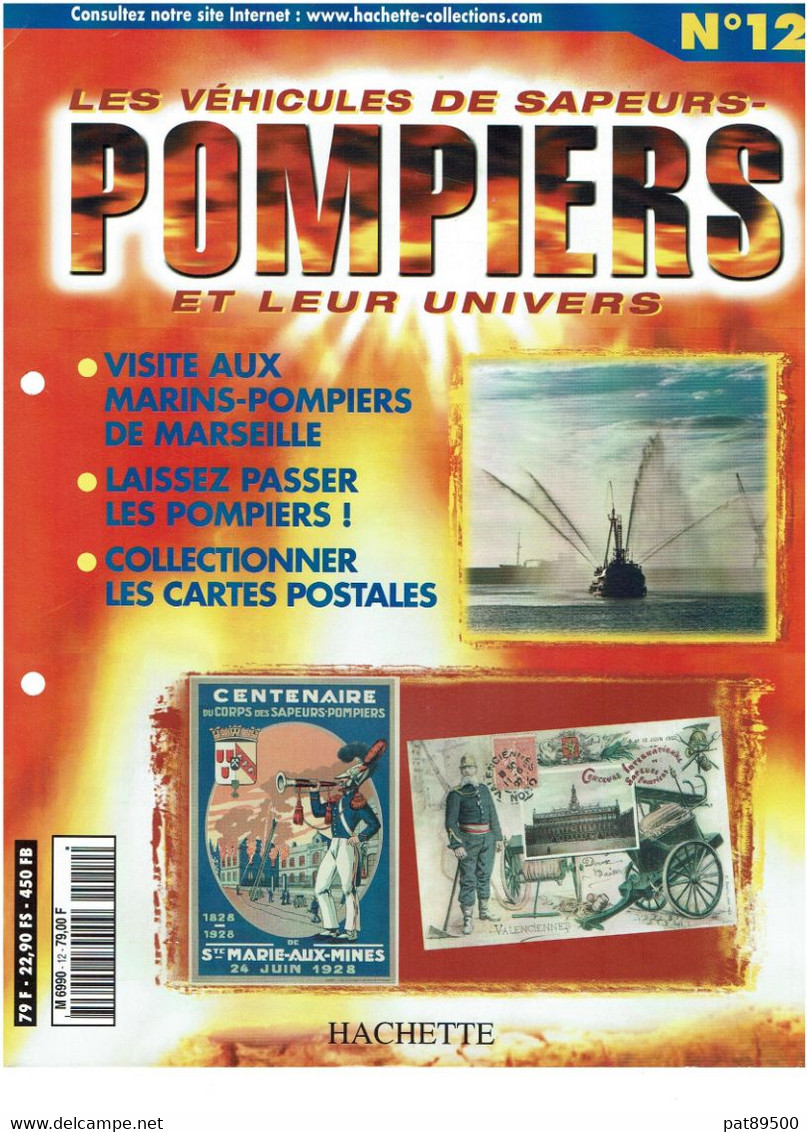 LES VEHICULES De SAPEURS POMPIERS Et Leur Univers / Fascicule HACHETTE N° 12 / Occasion / En Bon état - Catalogues & Prospectus