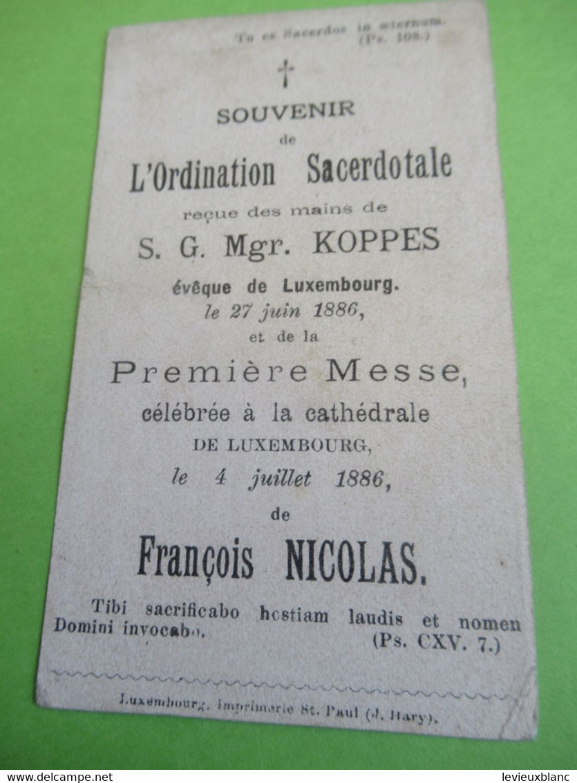 Image Pieuse Ancienne/Ordination Sacerdotale/1ére Messe François Nicolas/Mgr Koppes/Evêque De LUXEMBOURG/1886   IMPI105 - Religion & Esotérisme