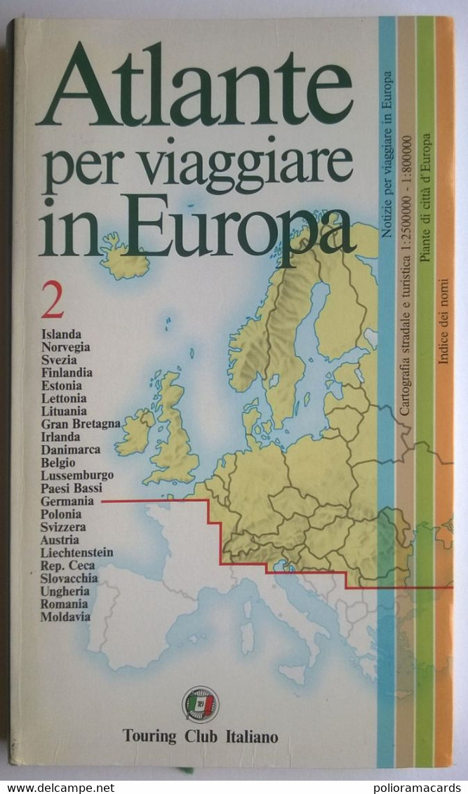 Atlante Per Viaggiare In Europa Vol. 1 E 2 - Touring Club Italiano (TCI) - Turismo, Viaggi