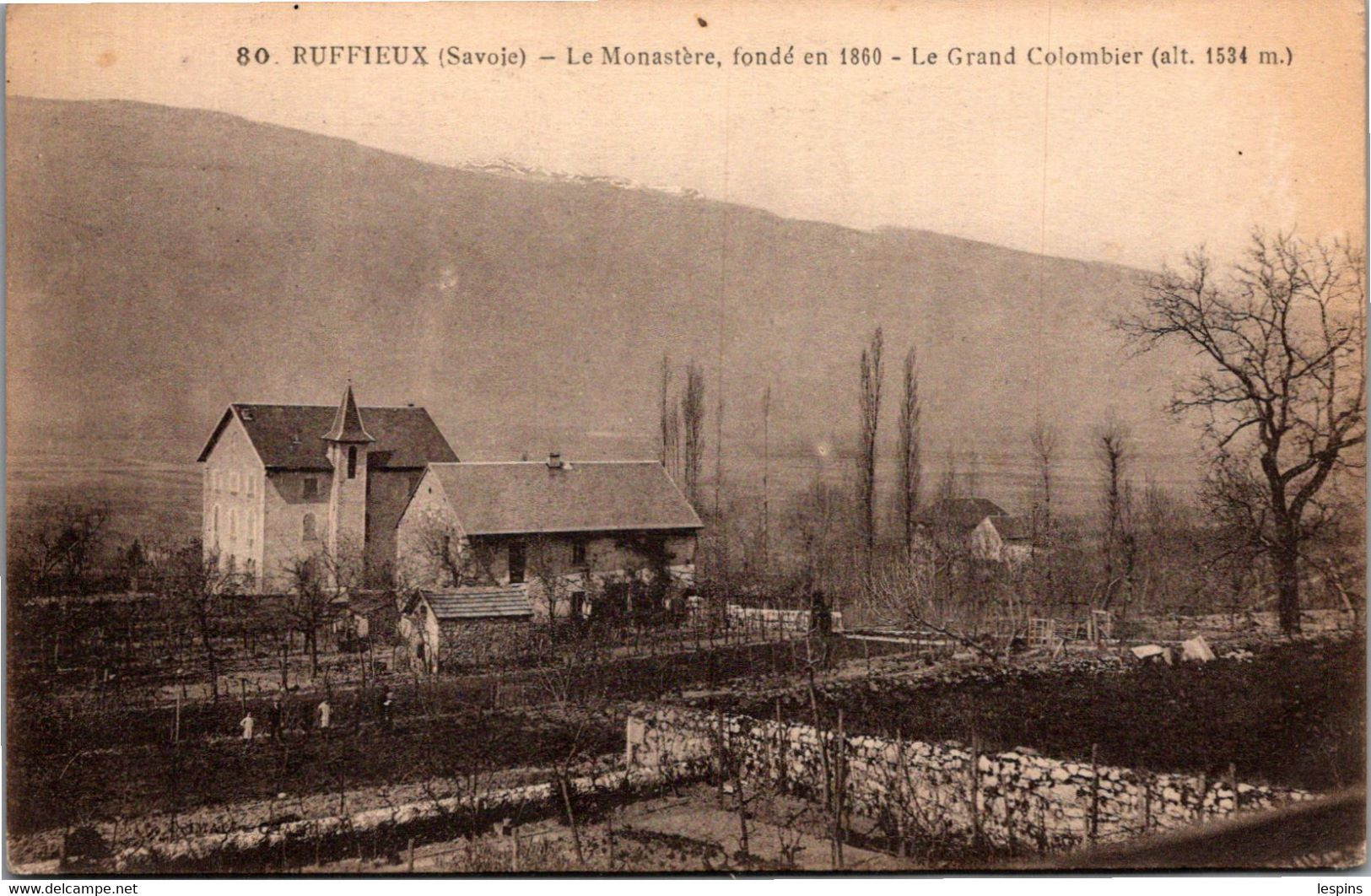 73 - RUFFIEUX -- Le Monastère, Fondé En 1860 - Ruffieux