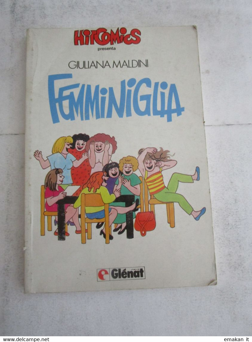 # GLENAT / HIT COMICS / FEMMINIGLIA / DI MOMMA CE N'E UNA SOLA - First Editions