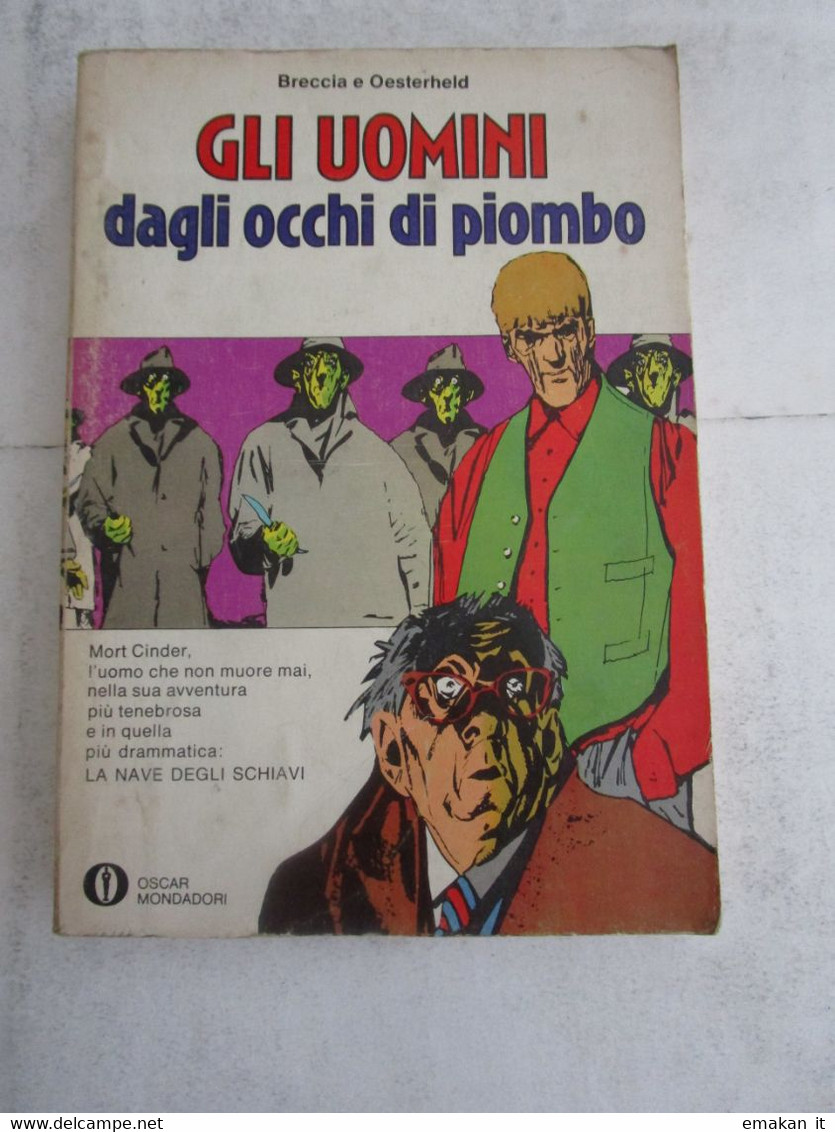 #  GLI UOMINI DAGLI OCCHI DI PIOMBO / OSCAR MONDADORI 521 - Primeras Ediciones