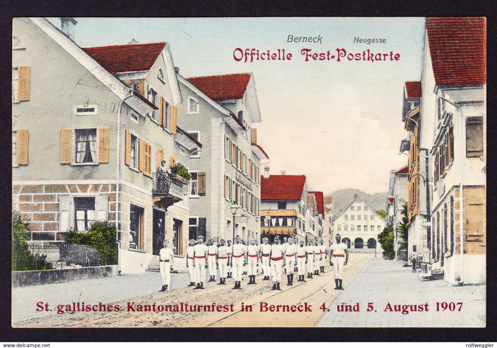 1907 Offizielle Fest Postkarte: Kantonal Turnfest In Berneck. Neugasse. Rückseitig Leicht Fleckig - Berneck