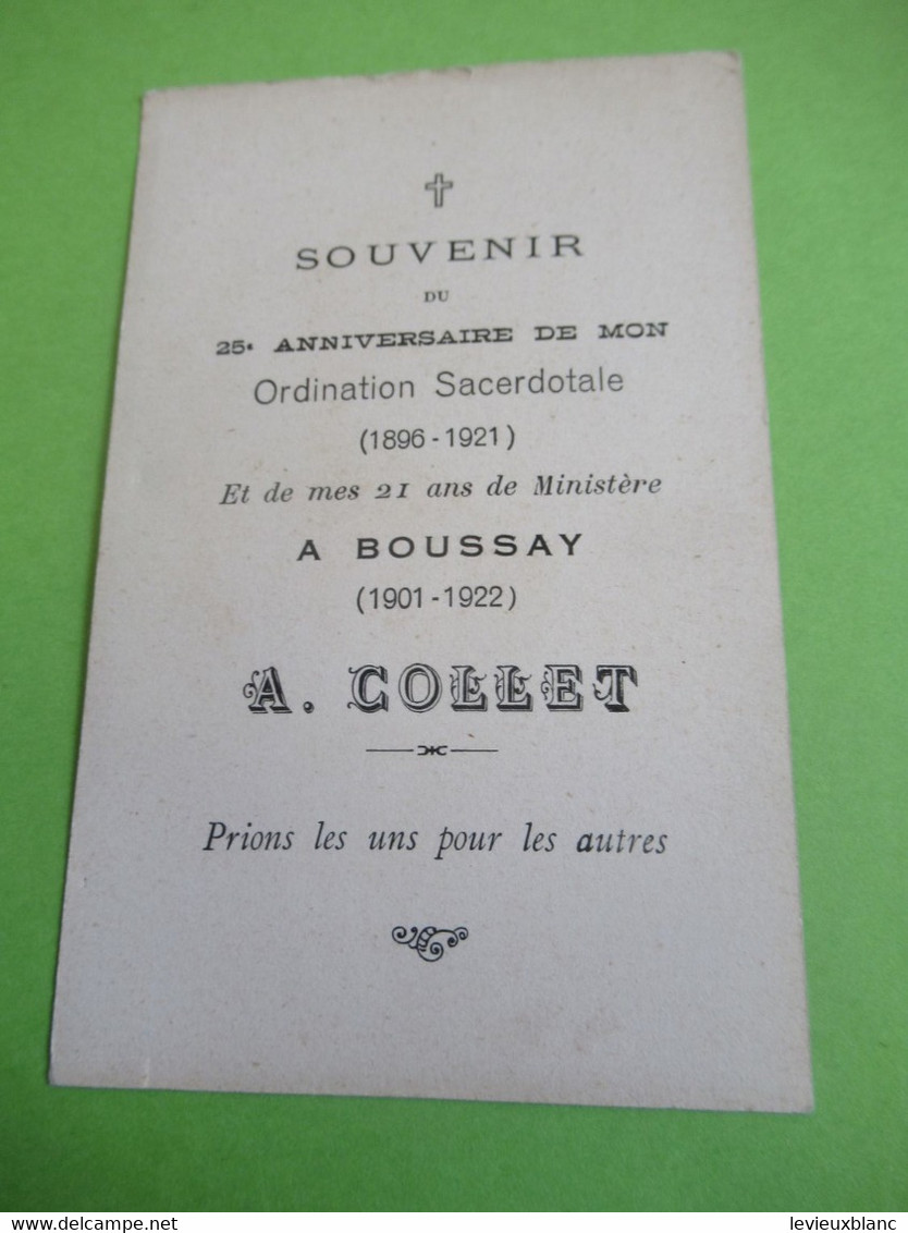 Image Pieuse Ancienne/Souvenir Du 25éme Anniversaire De Mon Ordination Sacerdotale/A COLLET/Boussay/Nantes/1922   IMP109 - Godsdienst & Esoterisme