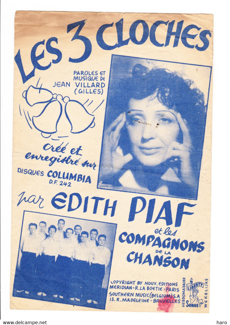 Partition " Les 3 Cloches " Edith PIAF Et Les Compagnons De La Chanson - 196...? - Chanteur, Chanson, Musique, Vedette, - Scores & Partitions