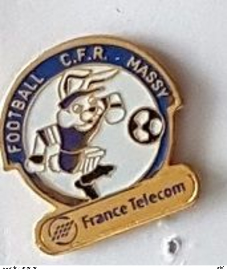 Pin' S  Sport  Foot - Ball , FRANCE  TELECOM, FOOTBALL  C.F.R  MASSY  ( 91 ) - Telecom Francesi