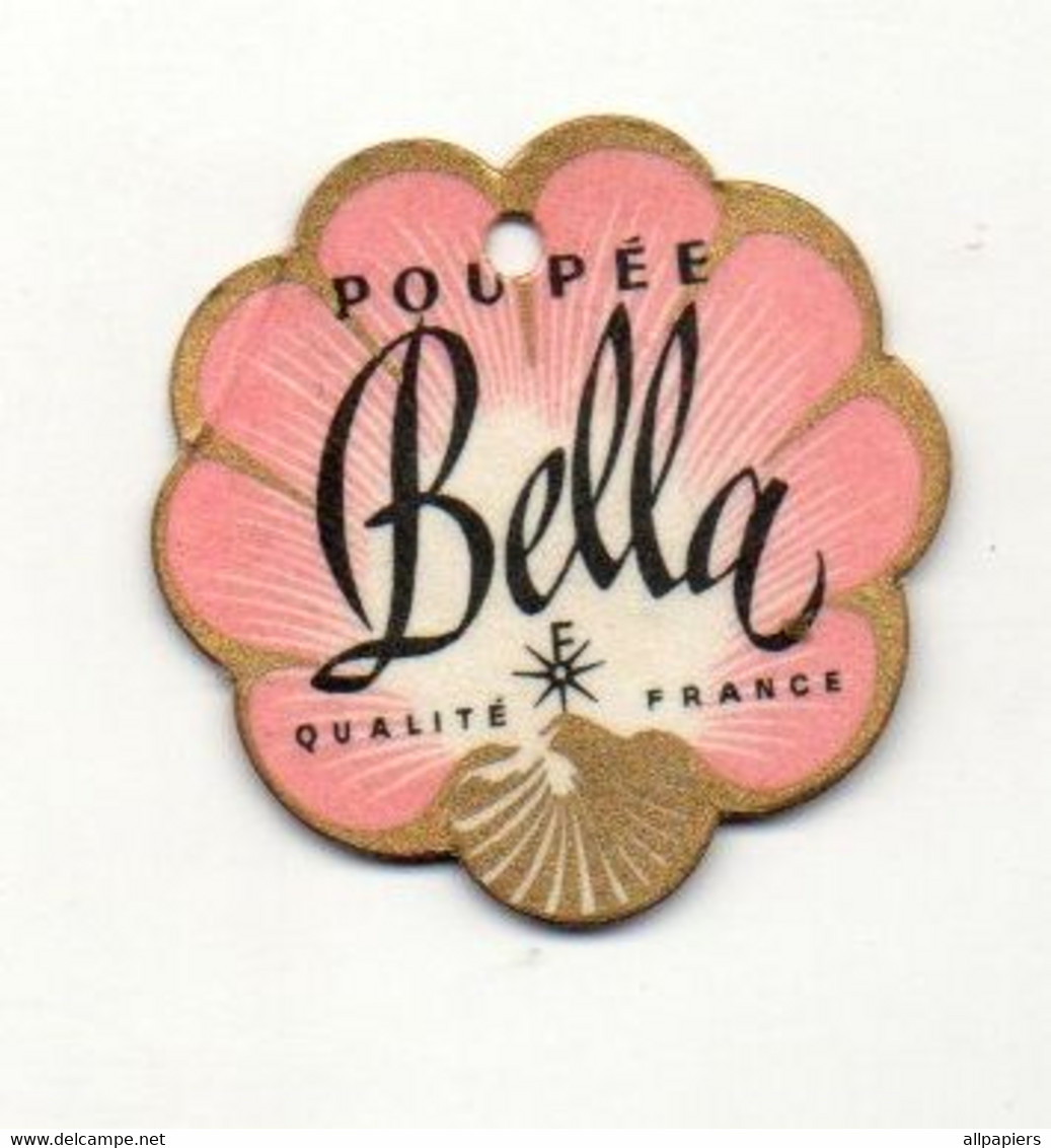 étiquette Poupée Bella Qualité France - Format : Diamètre 4.5 Cm - Sonstige & Ohne Zuordnung