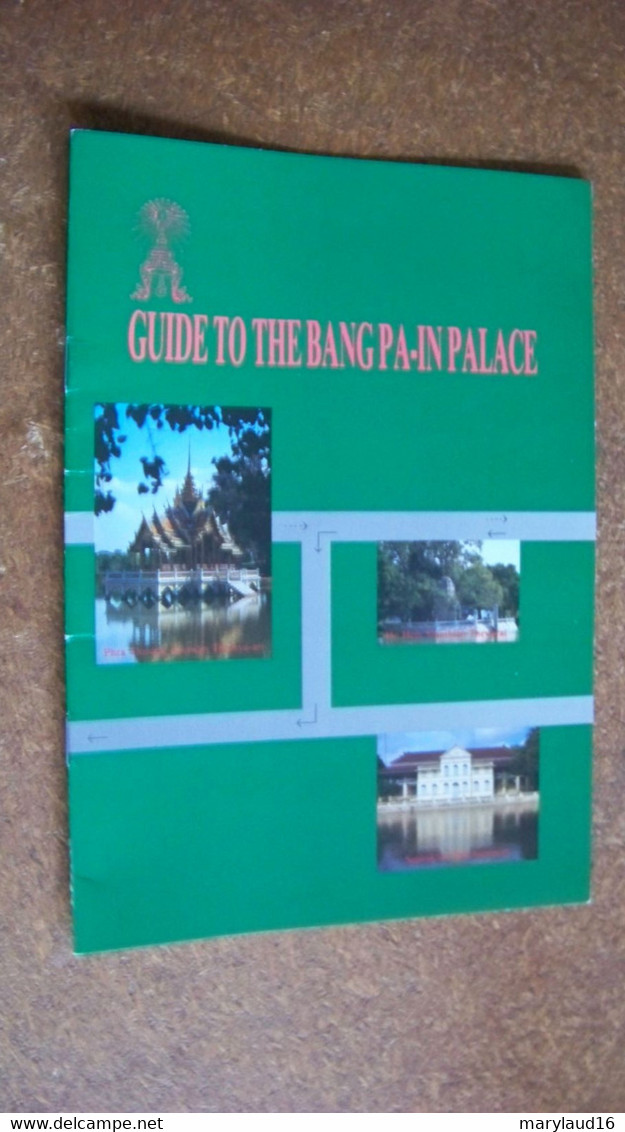 GUIDE TO THE BANG PA-IN PALACE - Dr PIRIYA KRAIRIKSH - Asie