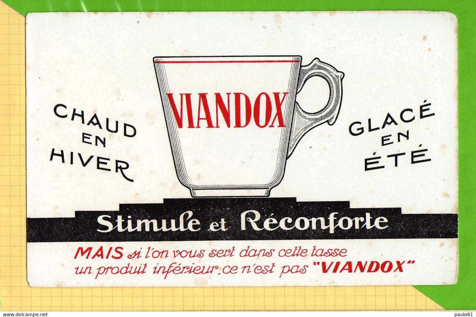 Buvard & Blotting Paper :  VIANDOX  Chaud En Hiver Glacé L'eté - Alimentaire