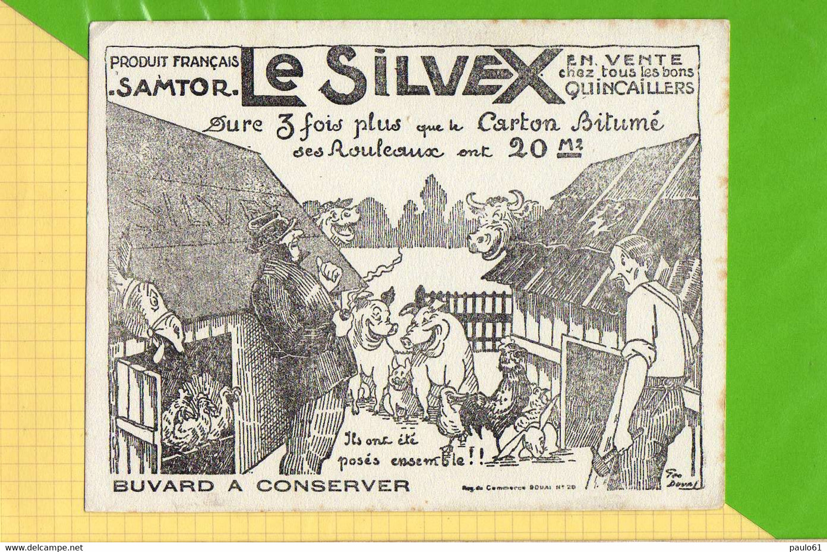 Buvard & Blotting Paper :   Le SILVEX Produits Français SAMTOR Animaux De La Basse Cour Cochon Poule Coq Ect - Tiere