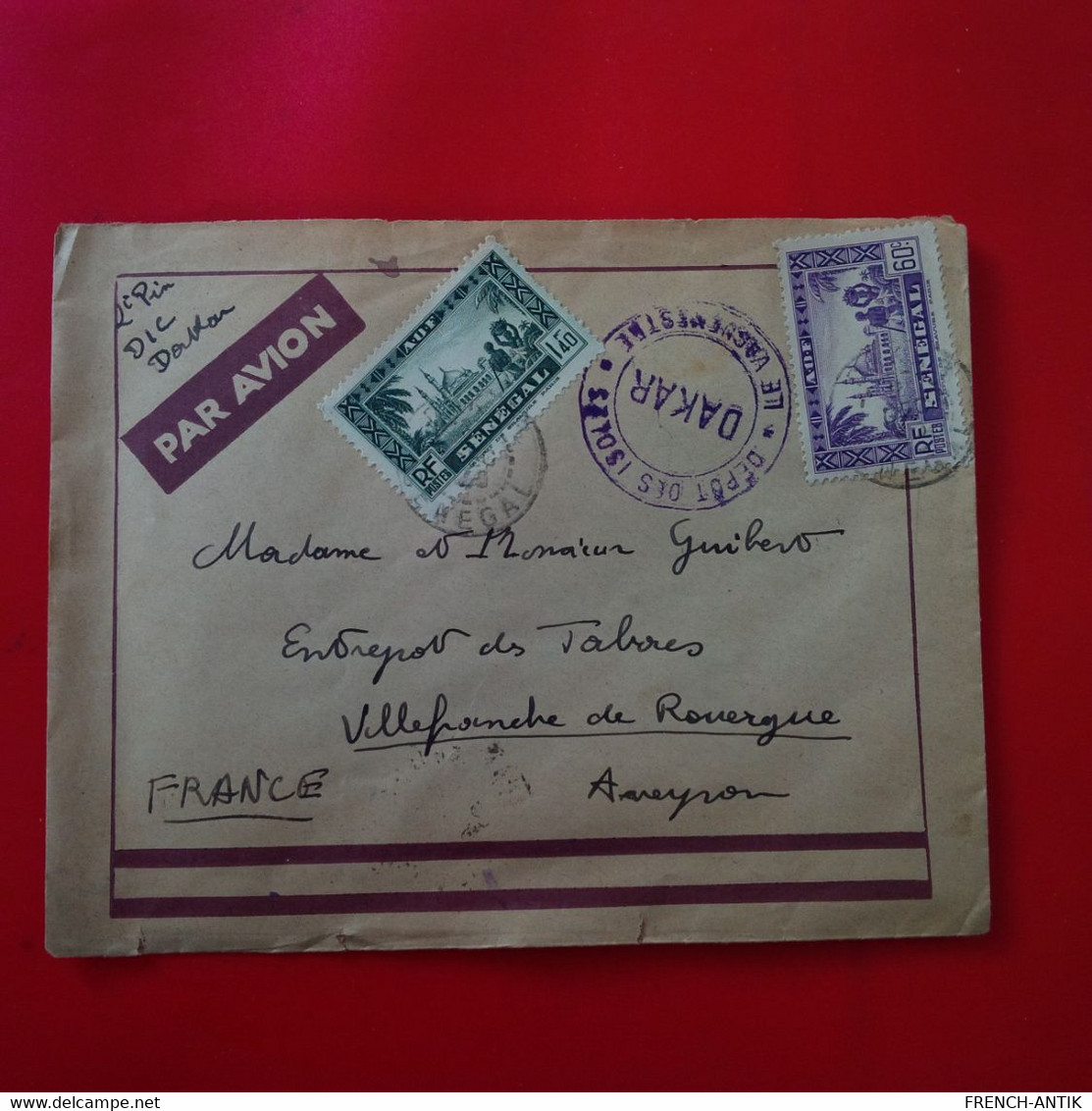 LETTRE SENEGAL DAKAR POUR VILLEFRANCHE DE ROUERGUE CACHET DEPOT DES ISOLES 1940 - Lettres & Documents