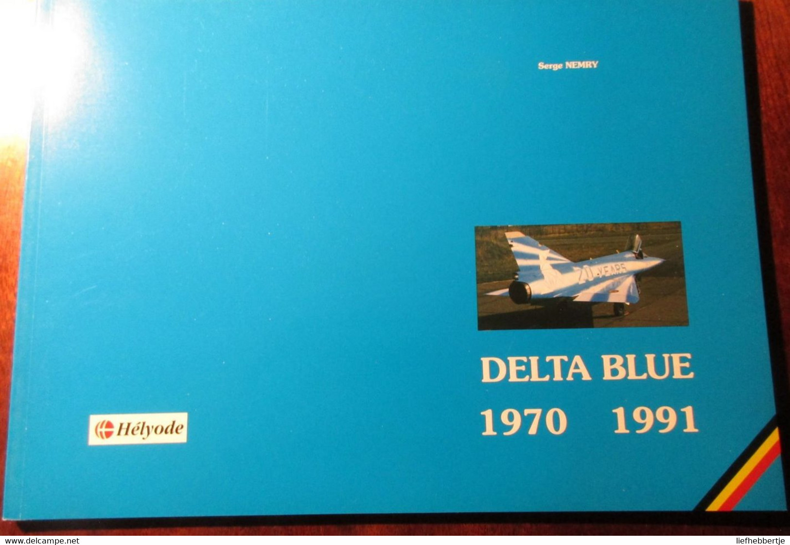 ( Luchtmacht Mirage Bierset ) - Delta Blue 1970-1991 - 8e Smaldeel Bierset - Aviazione