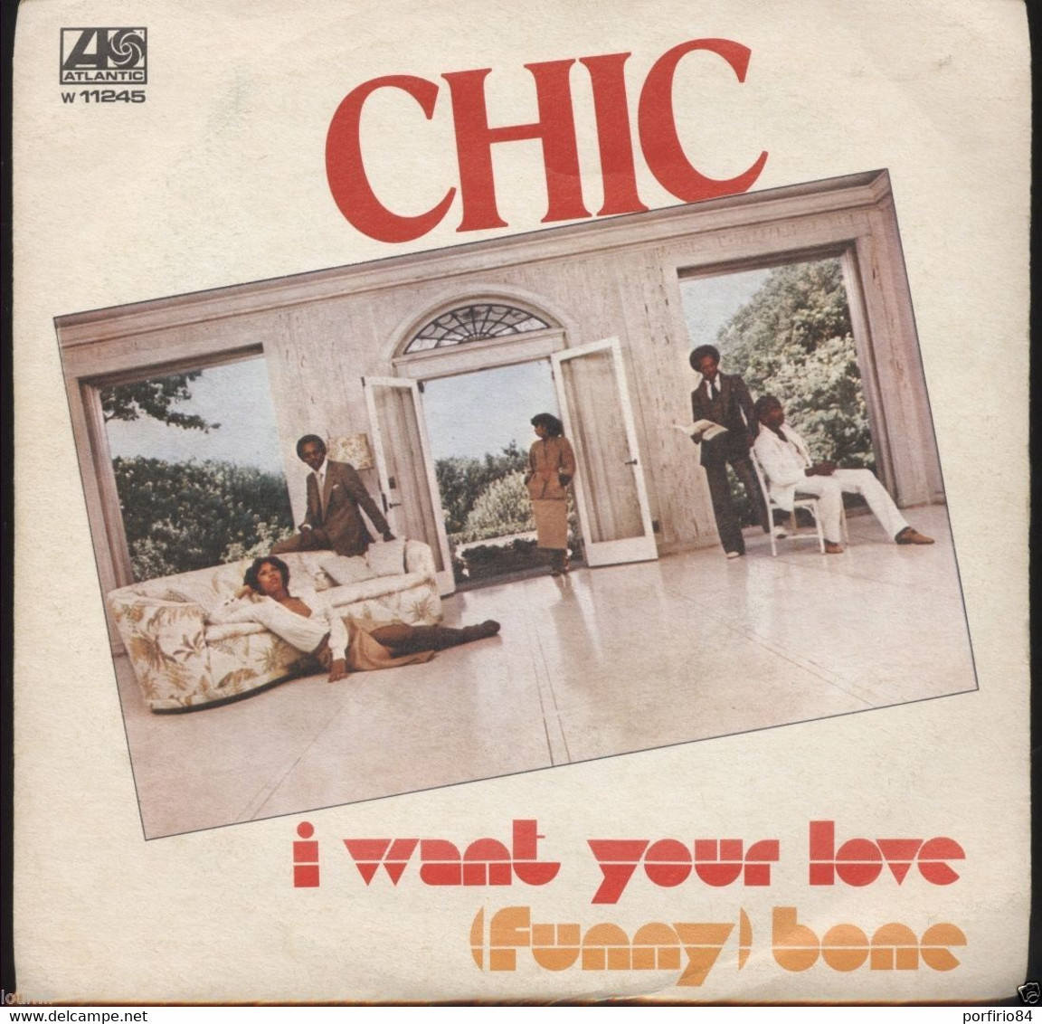 CHIC 45 Giri Del 1978 I WANT YOUR LOVE / FUNNY BONE - Dance, Techno & House