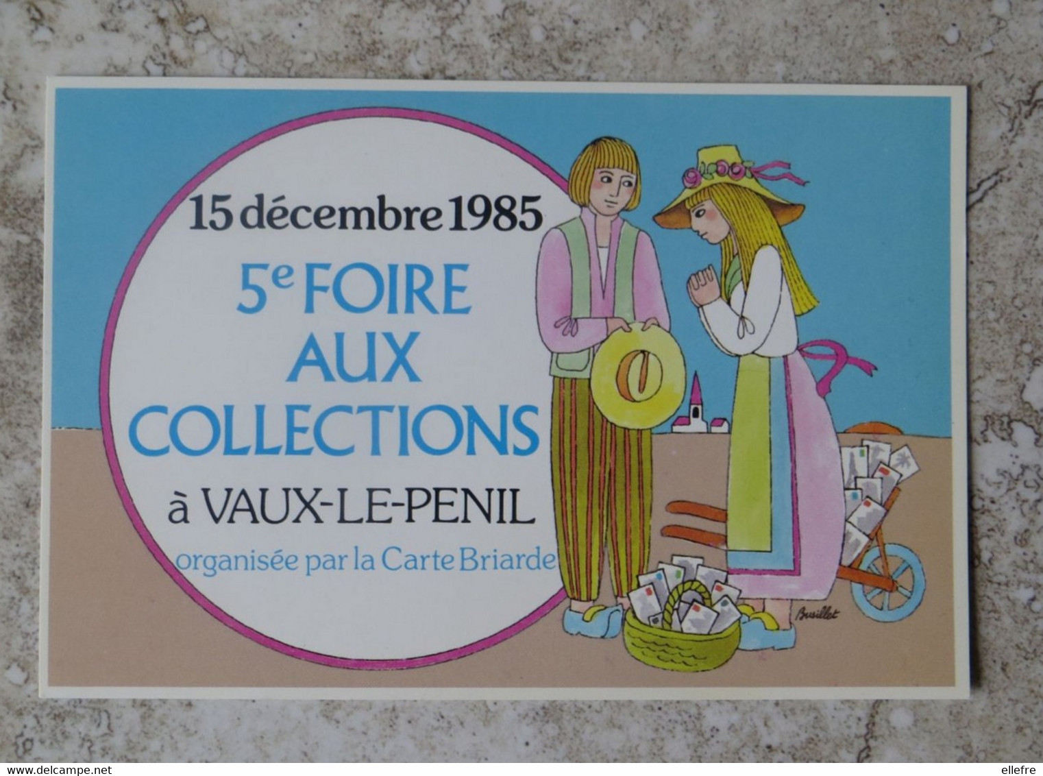 CPM Bourse Carte Briarde 5ème Foire Aux Collections Vaux Le Pénil 77  1985 Illustrateur Busillet - Bourses & Salons De Collections
