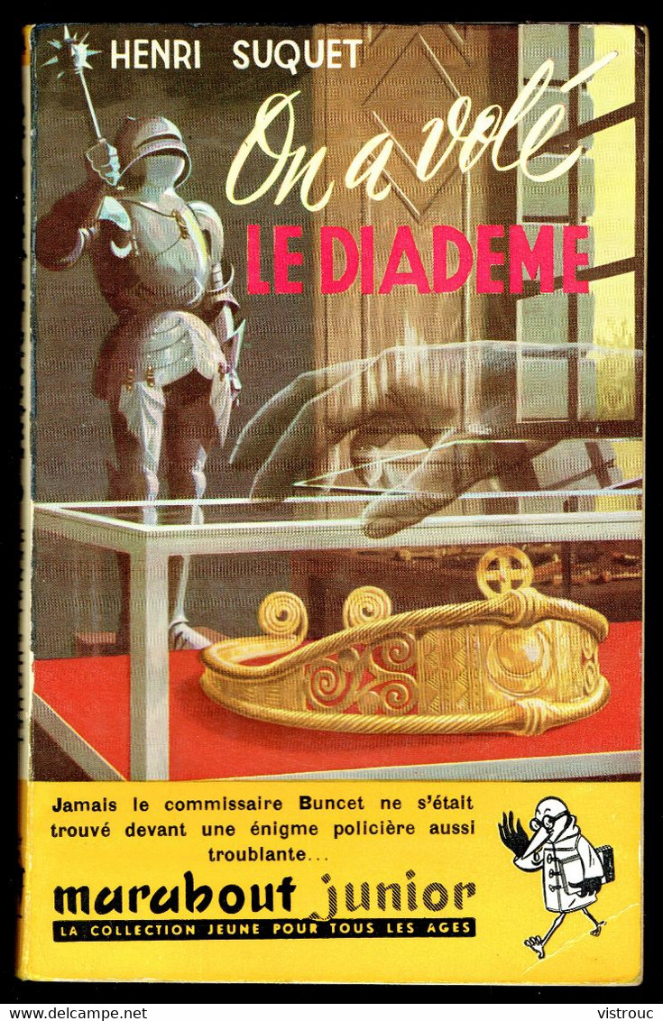 "ON A VOLE LE DIADEME", Par Henri SUQUET - MJ N° 44 - Policier - 1955. - Marabout Junior