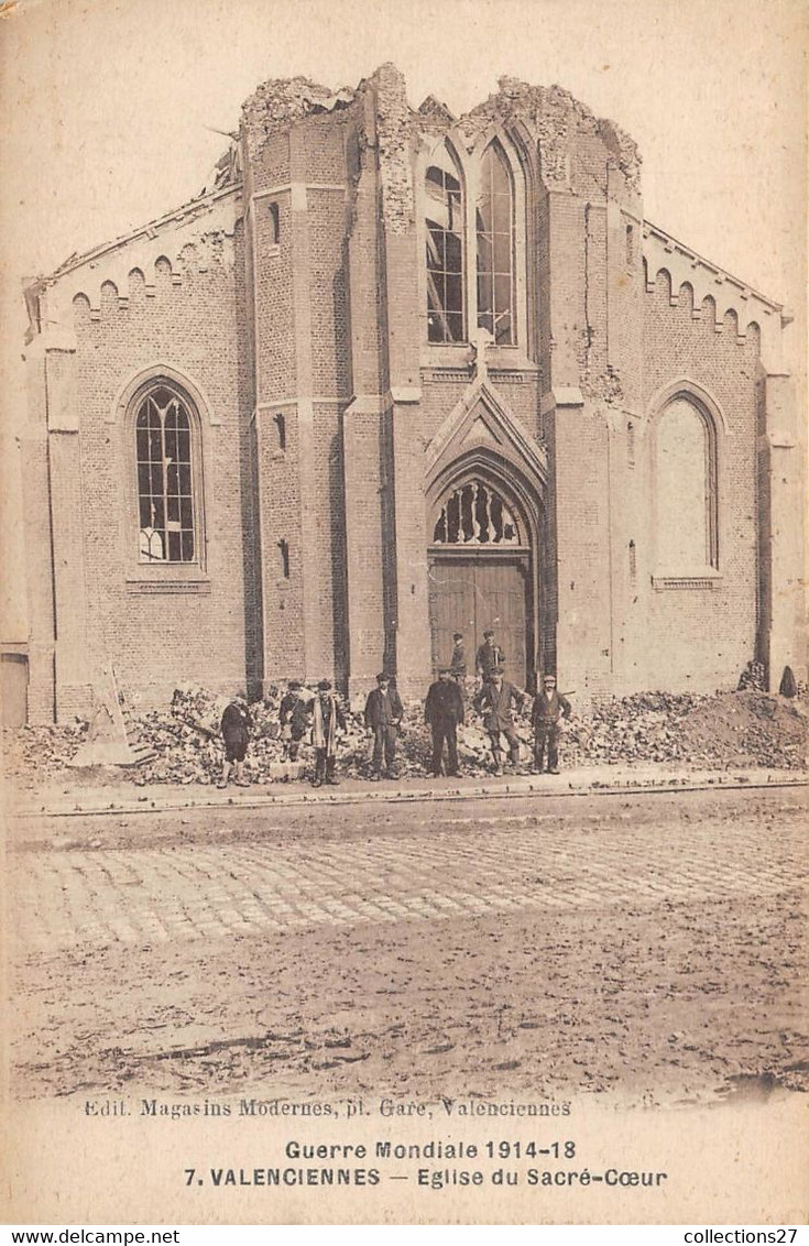 59-VALENCIENNES- GUERRE MONDIALE 1914/18 - EGLISE DU SACRE-COEUR - Valenciennes