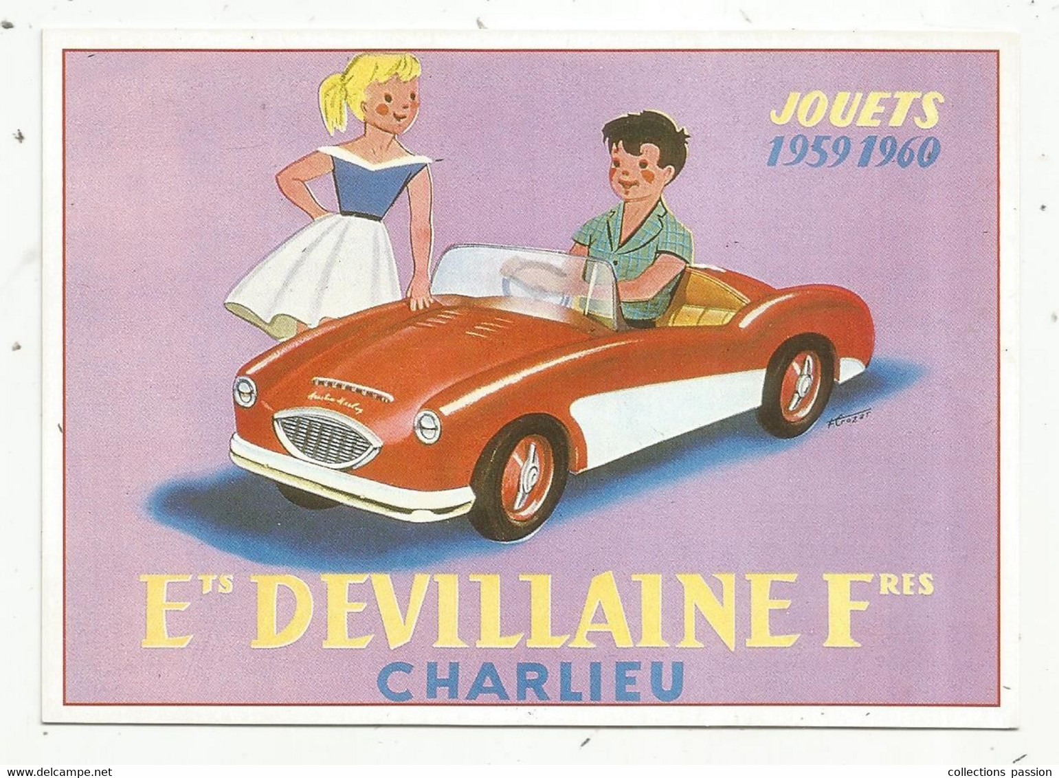 Cp , Publicité , Jouets , Voitures à Pédales Devillaine ,1959-1960 , CHARLIEU , Loire - Advertising