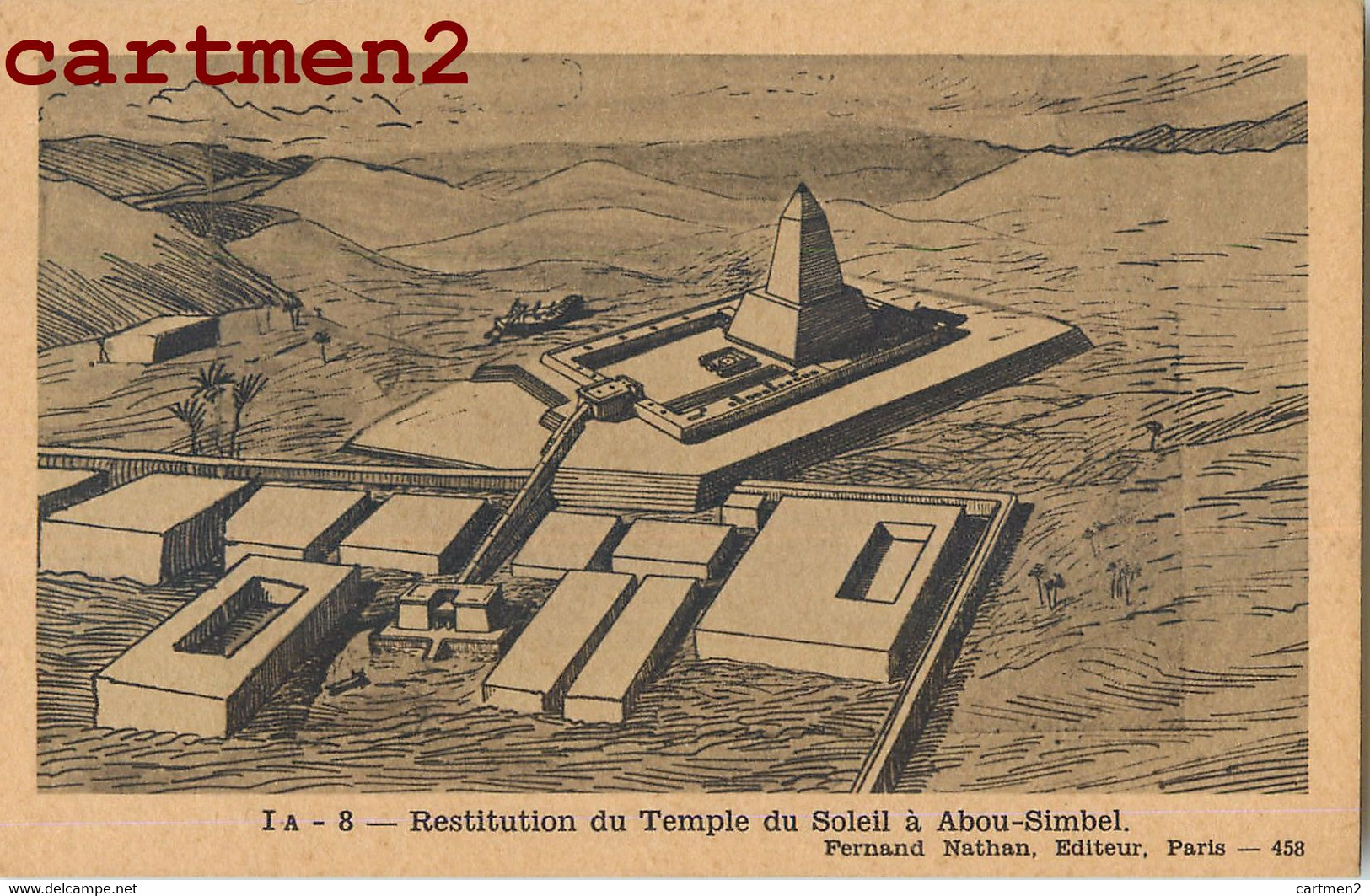 1 CPA : EGYPTE EGYPTOLOGIE ABOU-SIMBEL PYRAMIDES GIZEH DEÏR-EL-BAHARI RAMSES IPSAMBOUL TELL-EL-AMARNA FERNAND NATHAN - Museos