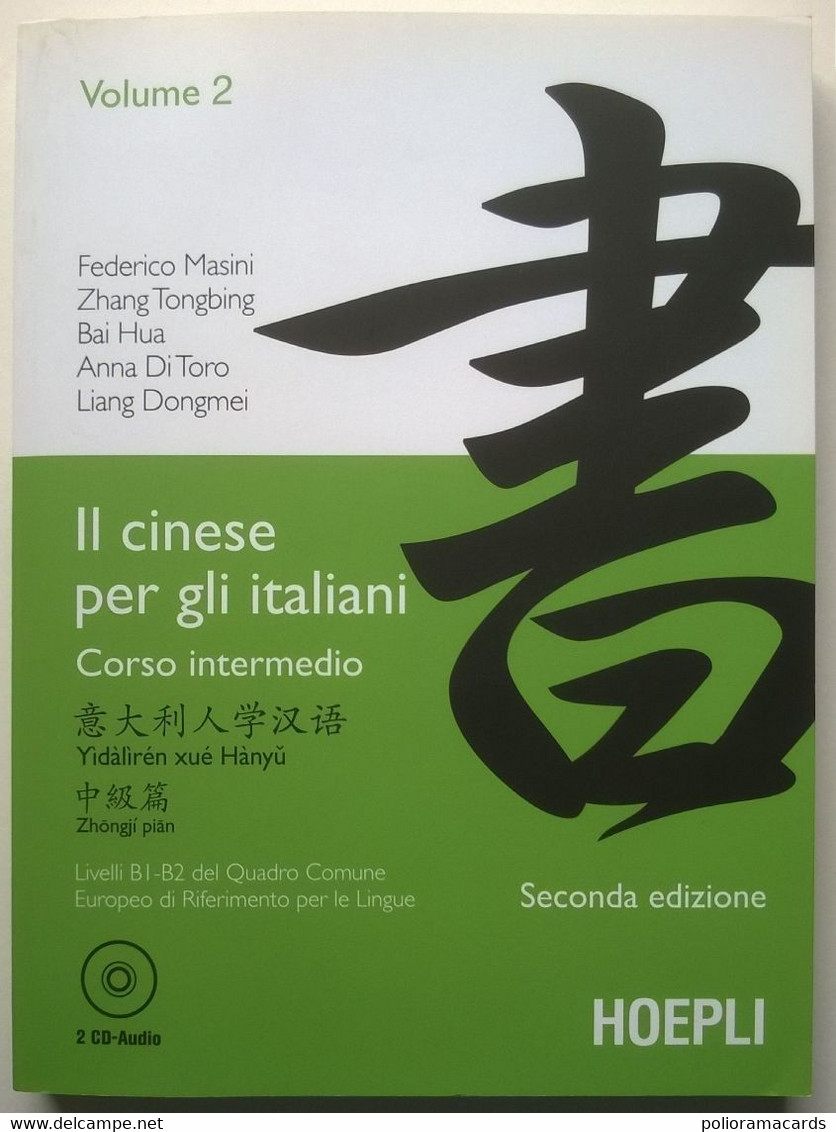 IL CINESE PER GLI ITALIANI Corso Intermedio VOL. 2 Con 2 CD AUDIO HOEPLI - Taalcursussen