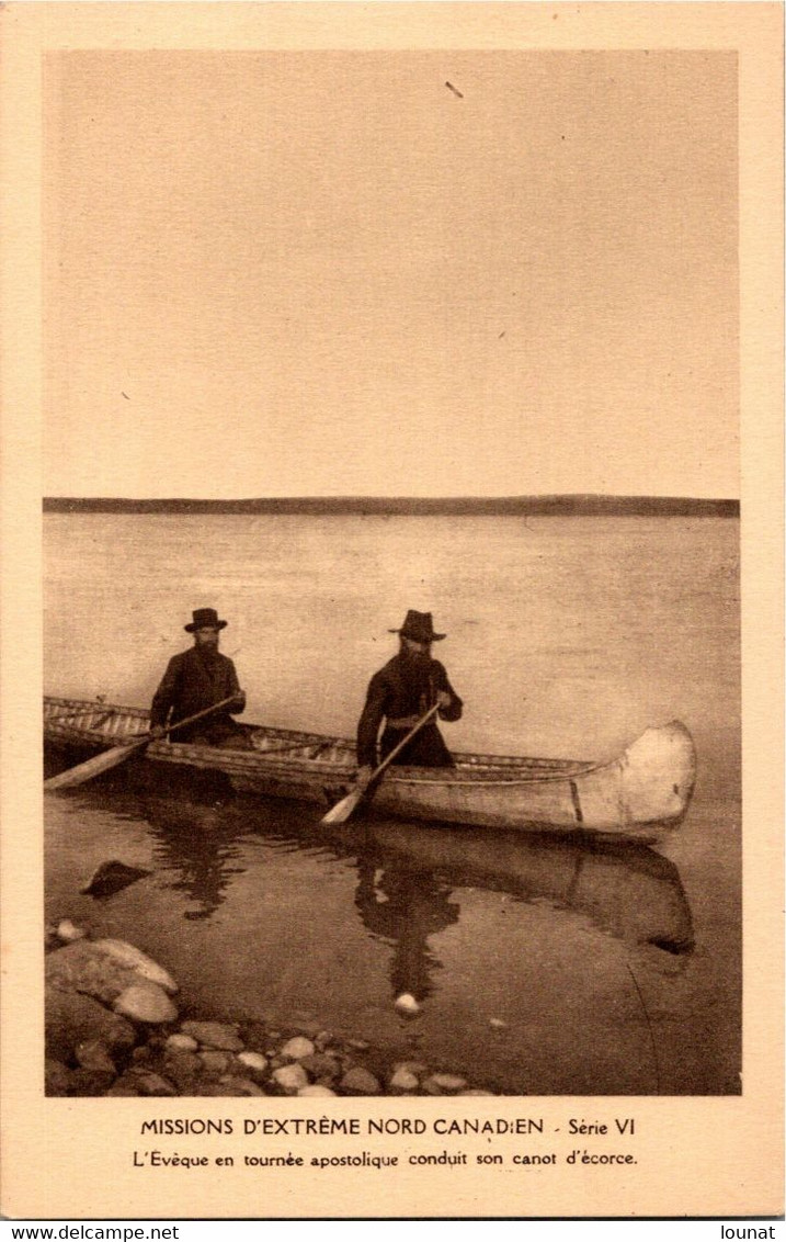 Missionnaires OBLATS  - Missions D'Extrême Nord Canadien - Série VI - L'évêque En Tournée Apostolique Conduit Son Canot - Altri & Non Classificati