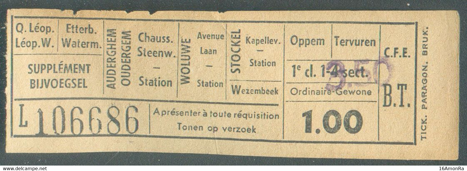 Ticket De Transport De La Ligne Quartier Léopold Etterbeek à Oppem TERVUREN - Ligne B.T. 1Fr + Supplément De 3Fr50. . TB - Ferrovie