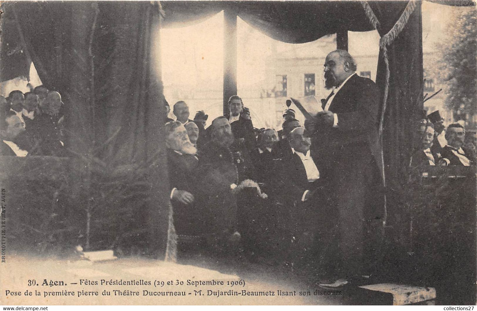 47-AGEN- FÊTE PRESIDENTIELLES 29 ET 30 SEP 1906, POSE DE LA PREMIERE PIERRE DU THEATRE DUCOURNEAU... - Agen