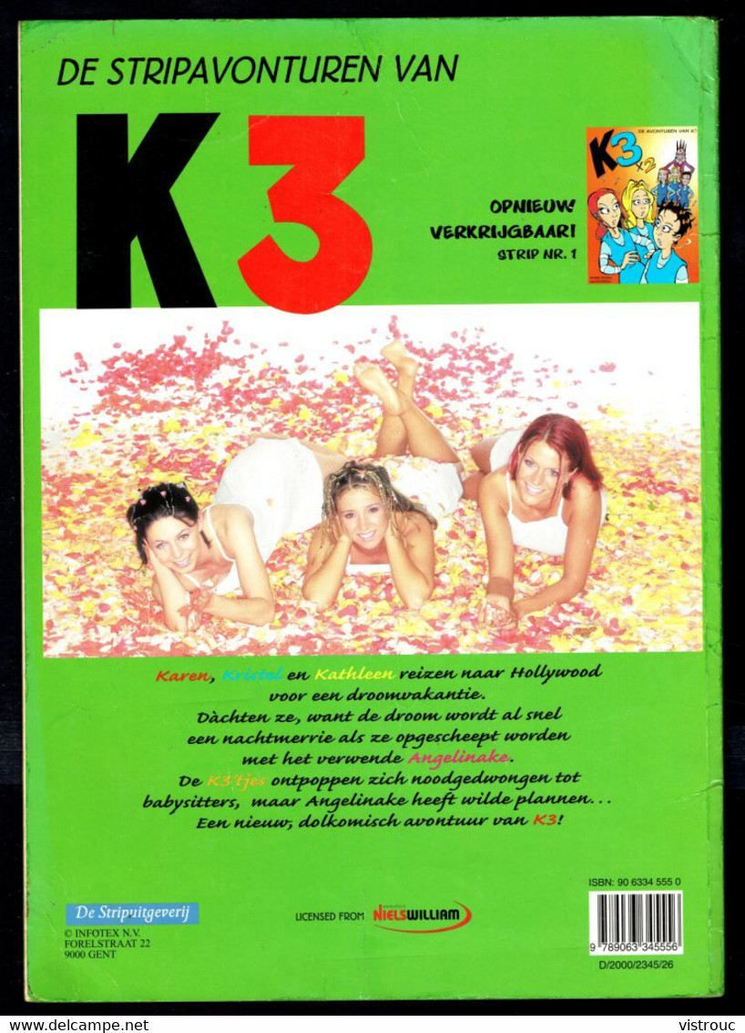 "K3: De Babysitters - N° 2"- P. ROELS En J. RUYSBERG - De Stripuitgeverij INFOTEXT N.V. - GENT - 2000. - Vrouwen In 't Wit