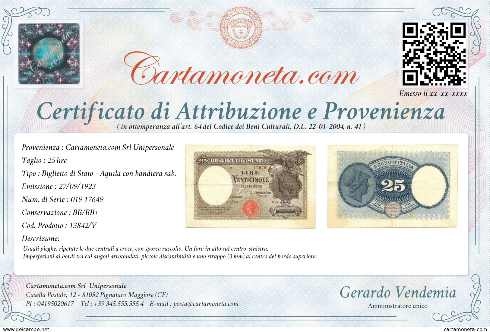 25 LIRE BIGLIETTO DI STATO AQUILA CON BANDIERA SABAUDA 27/09/1923 BB/BB+ - Otros