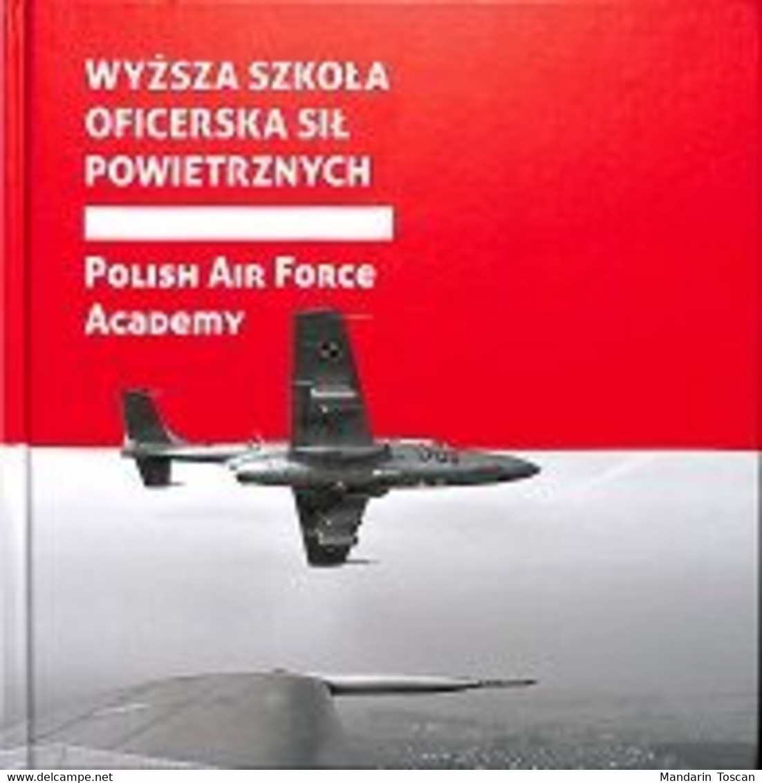 Polish Air Force Academy - Wyzsza Szkola Oficerska Sil Powietrznych (2013)