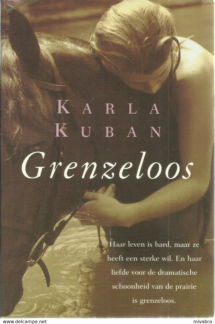 GRENZELOOS - KARLA KUBAN (HAAR LEVEN IS HARD MAAR ZE HEEFT EEN STERKE WIL) - Literature