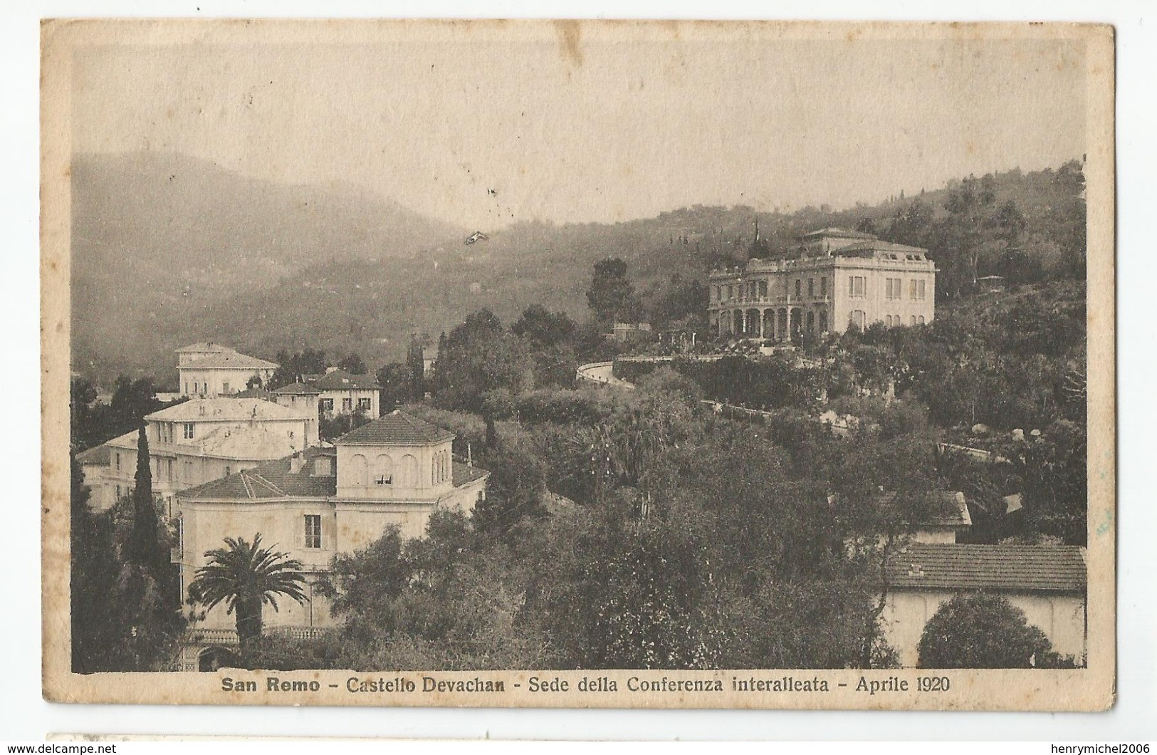 Italie - Italia Italy San Remo Castello Devachan Sede Della Conferenza Interalleata Aprile 1920 - San Remo