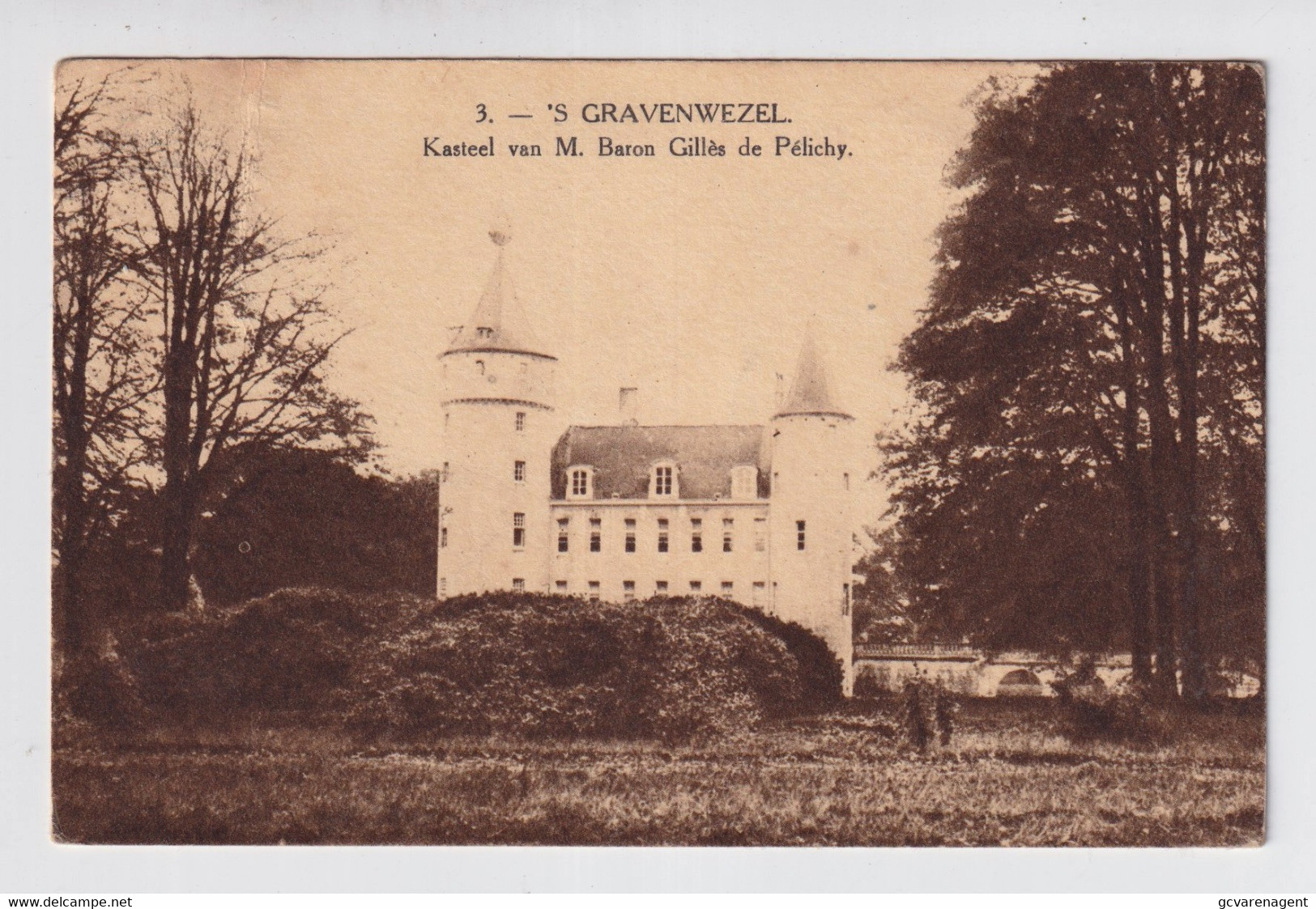 'S GRAVENWEZEL  KASTEEL VAN M.BARON GILLES De PELICHY - Schilde