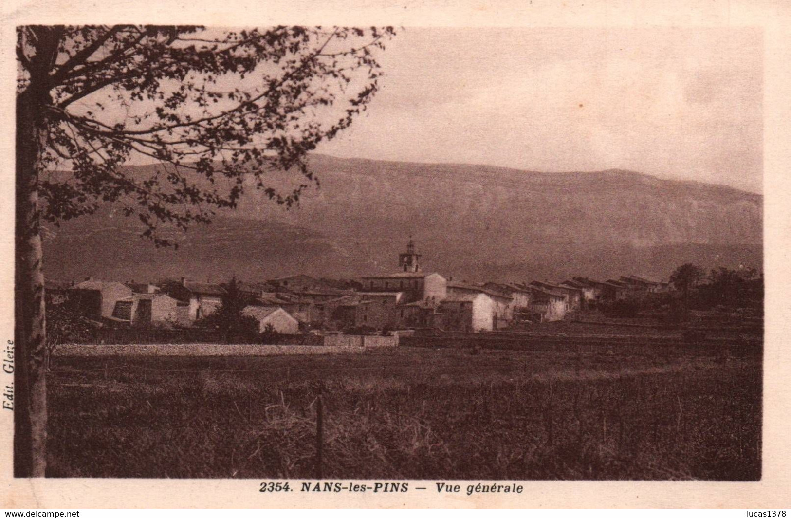 83 / NANS LES PINS / VUE GENERALE / GLEIZE 2354 - Nans-les-Pins