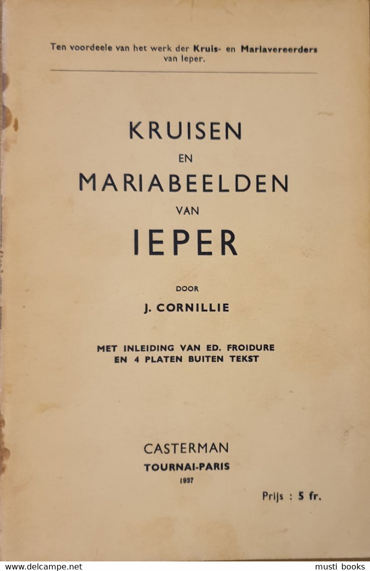 (IEPER) Kruisen En Mariabeelden Van Ieper. - Ieper