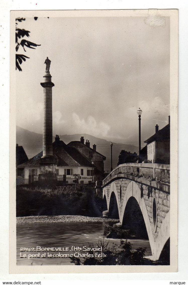 Cpsm N° 27627 BONNEVILLE Le Pont Et La Colonne Charles Félix - Bonneville