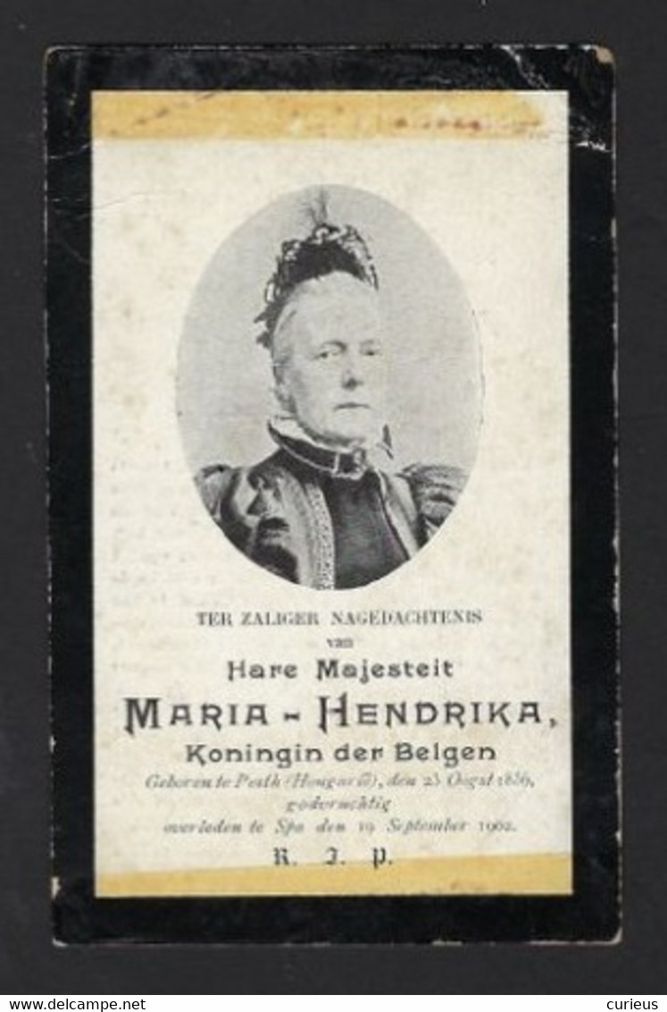 HARE MAJESTEIT MARIA HENDRIKA * KONINGIN DER BELGEN * GEB PESTH ( HONGARIJE ) + SPA 1902 * - Obituary Notices