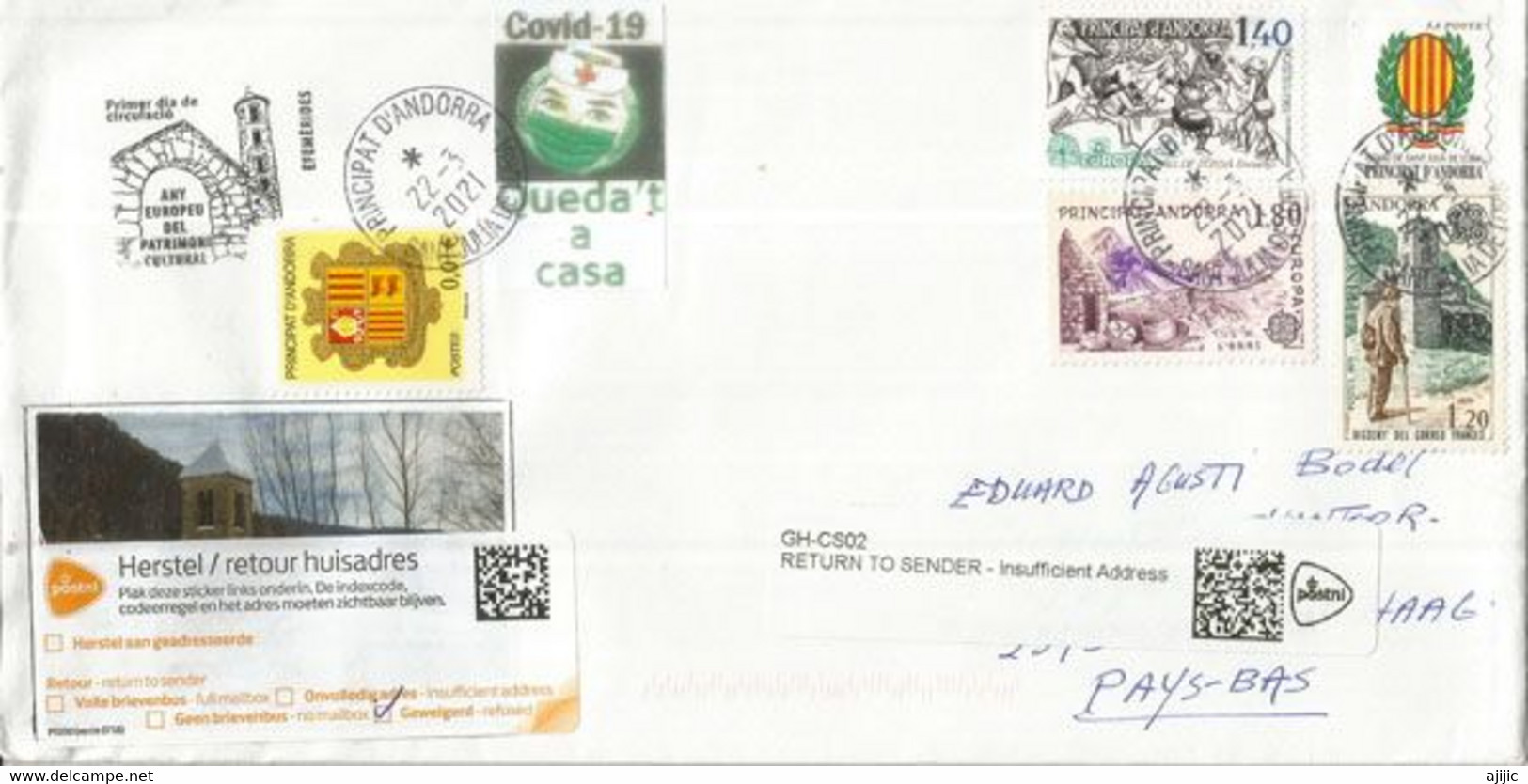 Lettre D'Andorre Adressée à LA HAYE (PAYS-BAS) Pendant Confinement Covid19 Andorra, Return To Sender - Maschinenstempel (EMA)