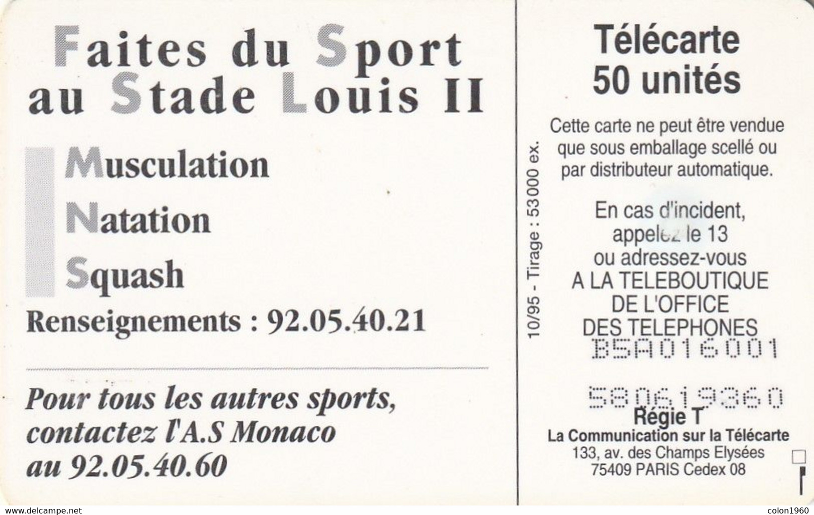 MONACO. MF37. FUTBOL. Stade Louis II - Serie : B5A016001 (Gem1B W/G). 50U. 1995-10. 53000 Ex. (047) - Monace