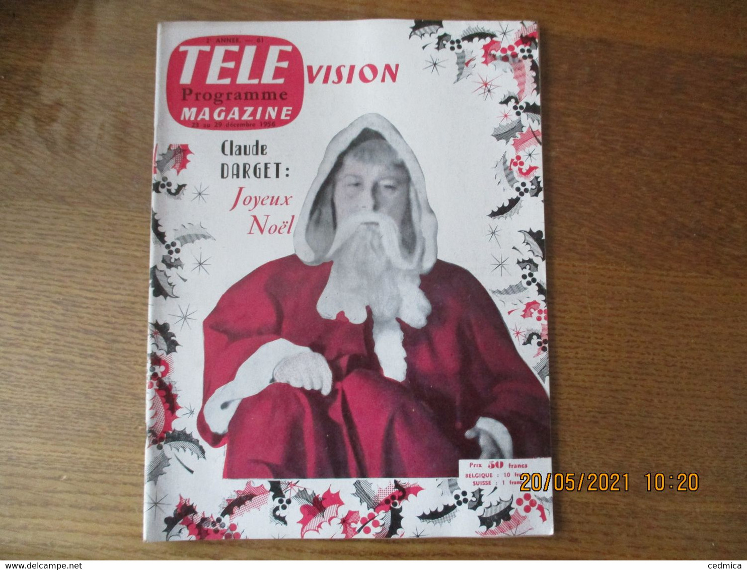 TELE VISION MAGAZINE DU 23 AU 29 DECEMBRE 1956 CLAUDE DARGET JOYEUX NOÊL,36 CHANSONS DE CHARLES AZNAVOUR,VU SUR NOS ECR - Television