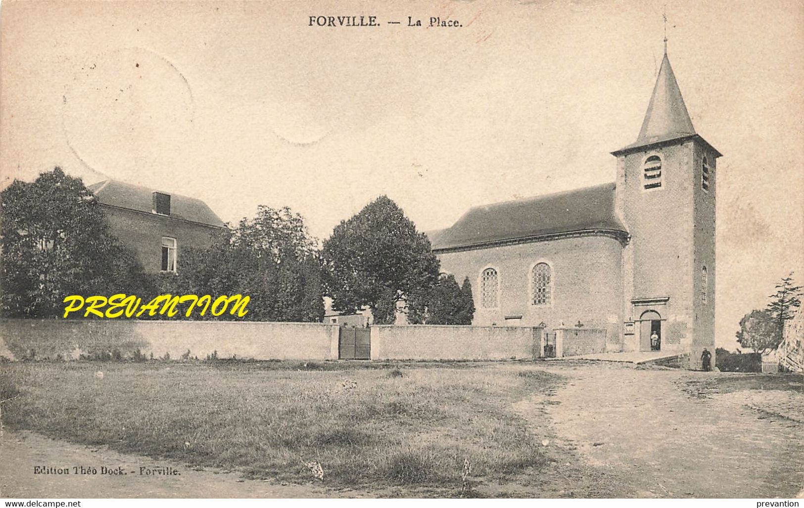 FORVILLE - La Place - Circulé En 1911 - Fernelmont