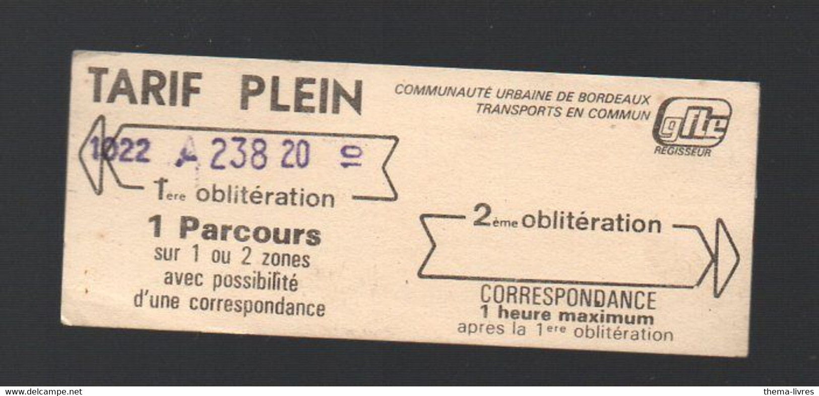 Bordeaux  (33 Gironde)  Ticket CGTE  Tarif Plein  (PPP29060D) - Sin Clasificación