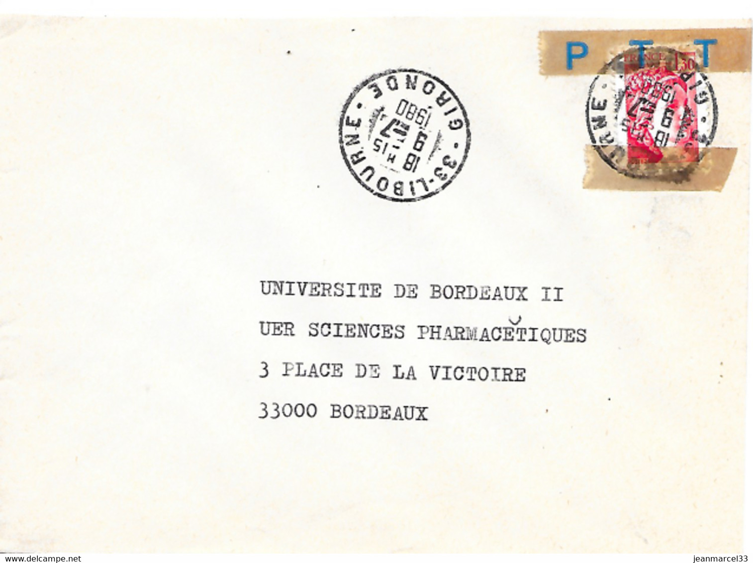 Curiosité, Accident Postal (timbre Recollé Par Les PTT) Cachet Manuel 33 Libourne 9-7 I980 - Lettres & Documents