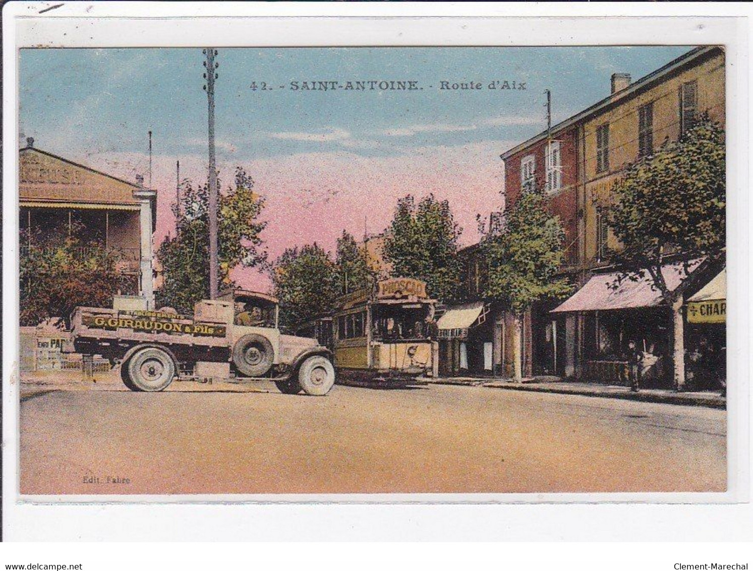 SAINT ANTOINE : Le Tramway Et Un Camion GIRAUDON Et Fils Sur La Route D'Aix - Très Bon état - Sonstige & Ohne Zuordnung