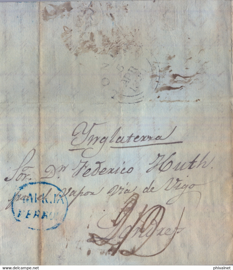 1840 , PREFILATELIA , CORUÑA , CARTA   A LONDRES , " GALICIA / FERROL  " EN COLOR AZUL , LLEGADA - ...-1850 Préphilatélie