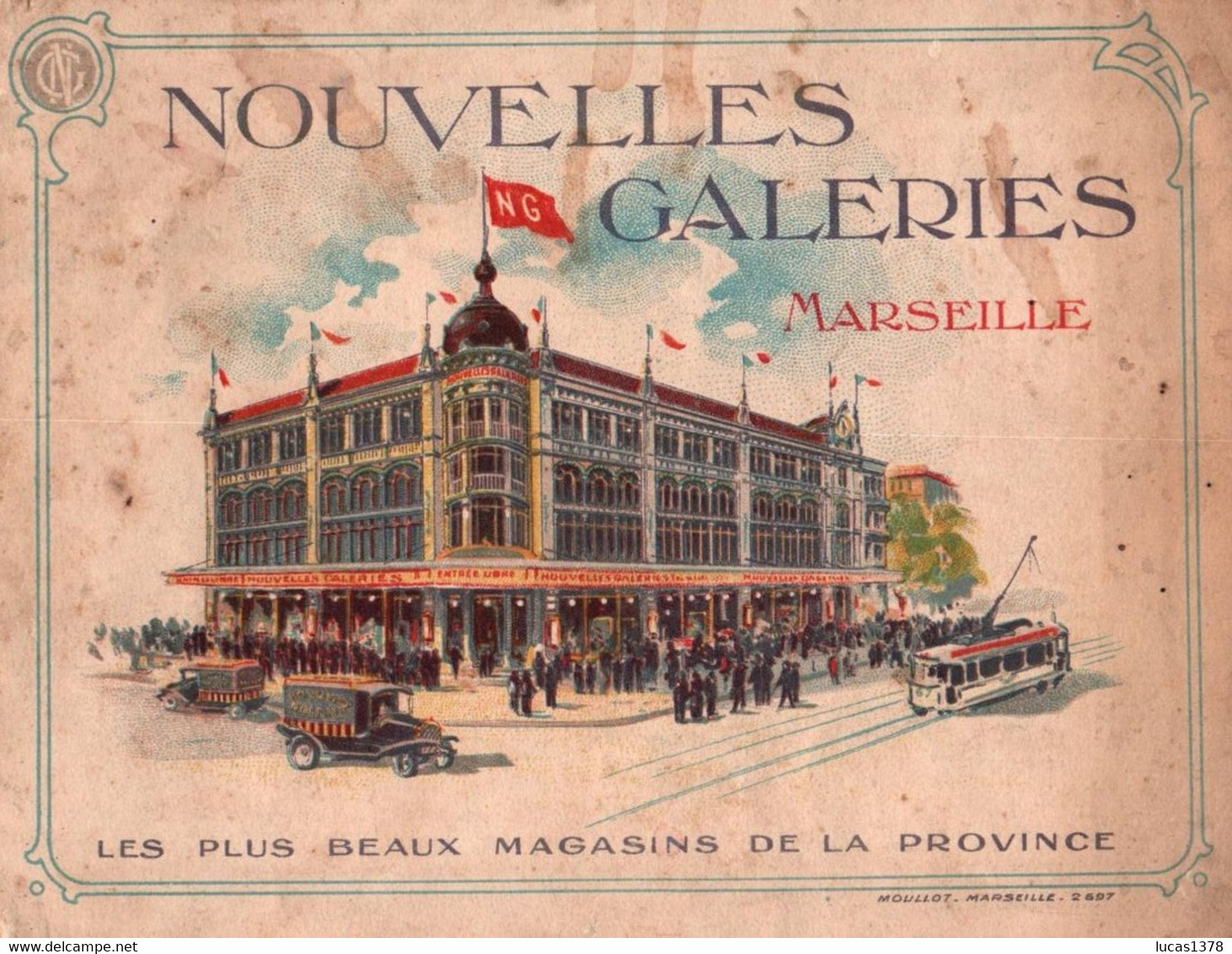 TRES BELLE CARTE PUB / MARSEILLE NOUVELLES GALERIES / MOULLOT IMPRIMEUR / 16X12 - Pubblicitari